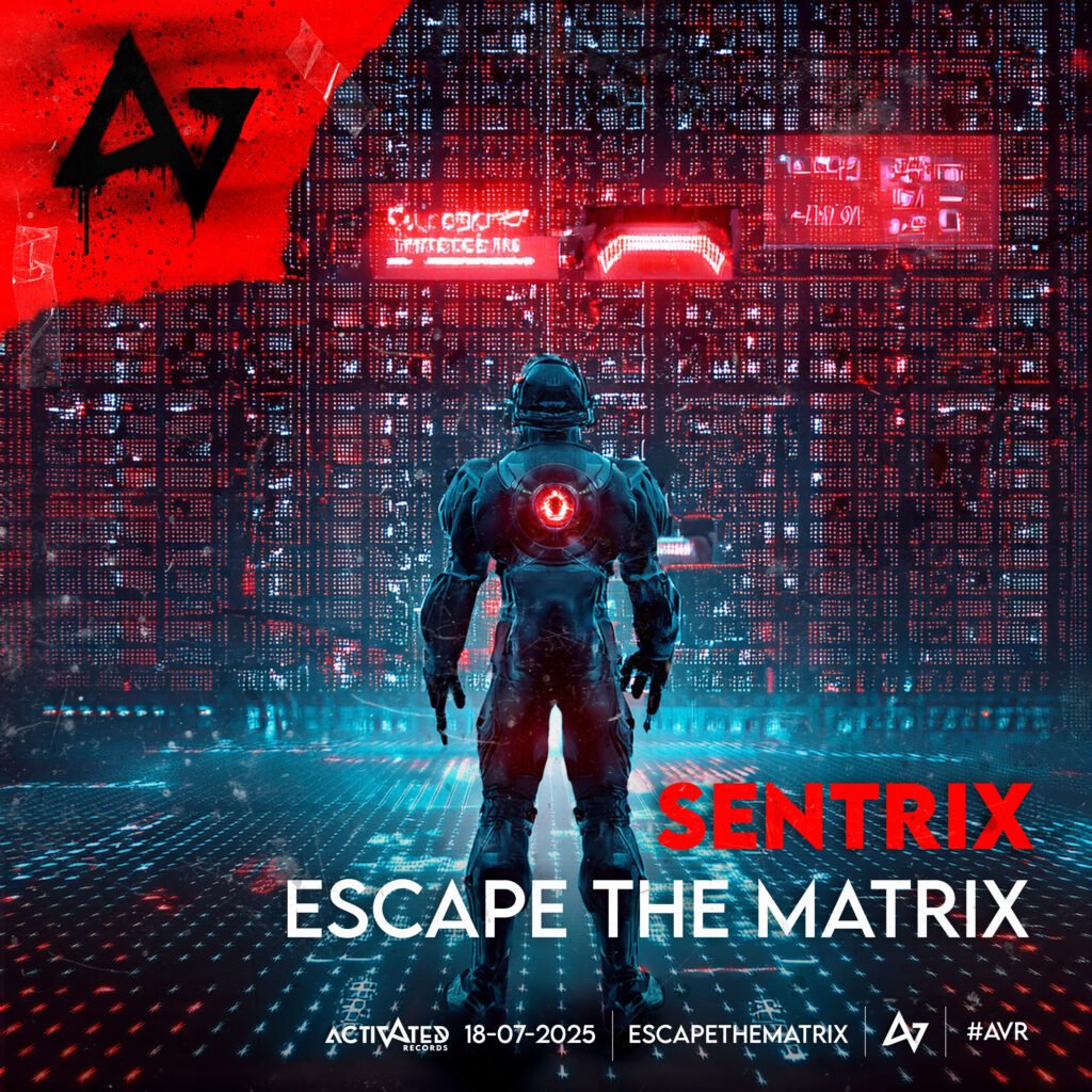 Futuristic cyber-themed album cover for Sentrix's "Escape the Matrix", released by Activated Records on July 18, 2025