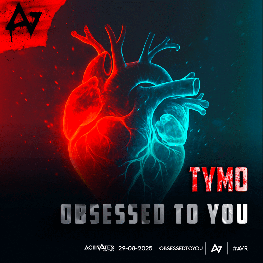 Album cover artwork for TYMO – Obsessed To You (2025 release by Activated Records), featuring a glowing anatomical heart in red and blue with bold typography.