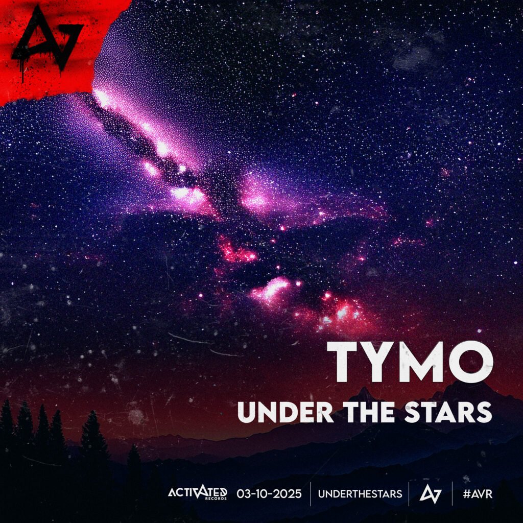 Album cover artwork for TYMO – Under the Stars (2025 release by Activated Records), featuring a vivid night sky filled with stars and nebula-like cosmic light over a dark mountain landscape.